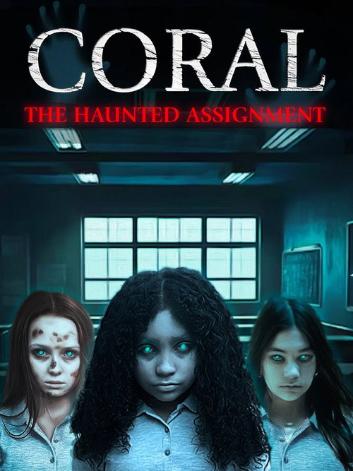 Movie poster for Coral: The Haunted Assignment