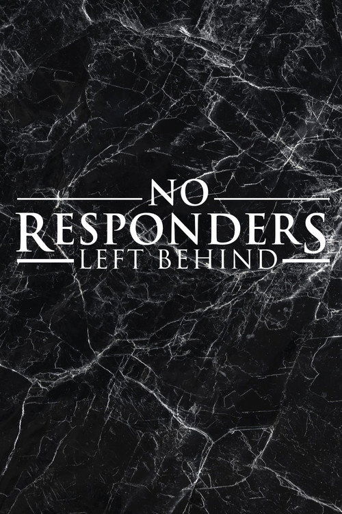 Movie poster for No Responders Left Behind (2021)