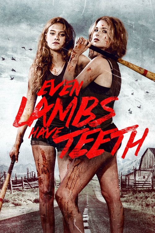 Movie poster for Even Lambs Have Teeth (2015)