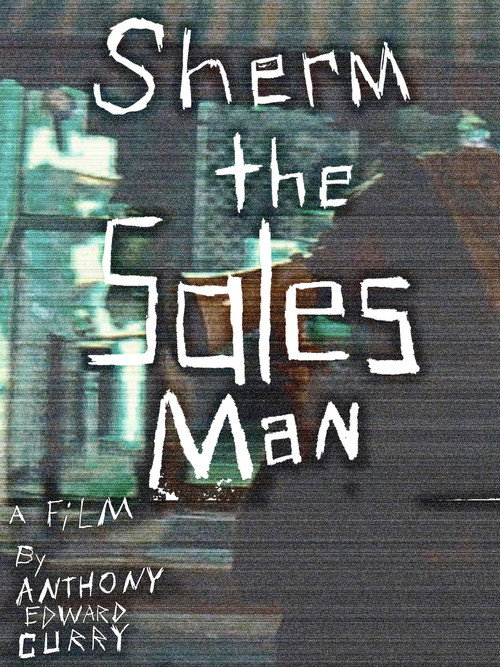 Movie poster for Sherm the Salesman