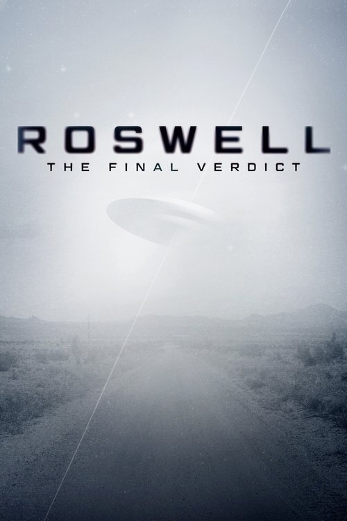 Series poster for Roswell: The Final Verdict (2021)