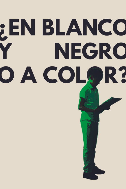 Movie poster for ¿En Blanco y Negro o a Color?