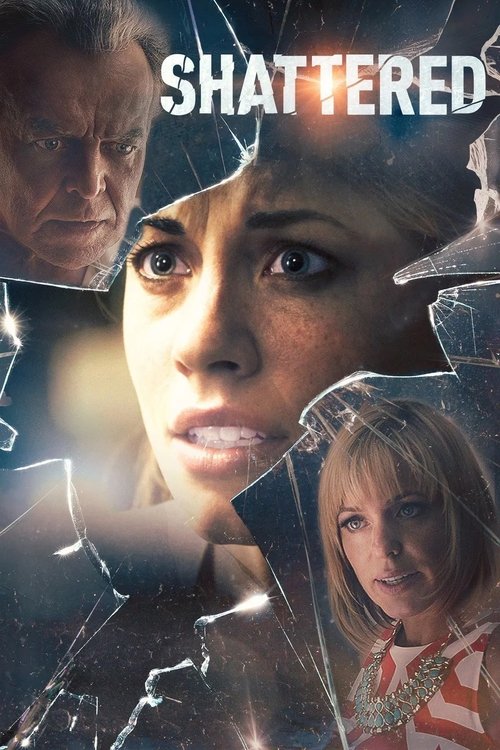 Movie poster for Shattered (2017)