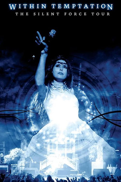 Movie poster for Within Temptation: The Silent Force Tour (2005)