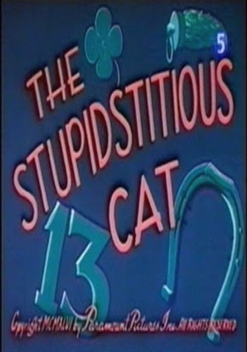 Movie poster for The Stupidstitious Cat (1947)