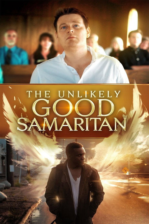 Movie poster for The Unlikely Good Samaritan (2019)