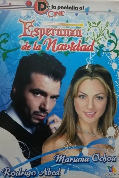 Movie poster for La esperanza de la navidad (2006)