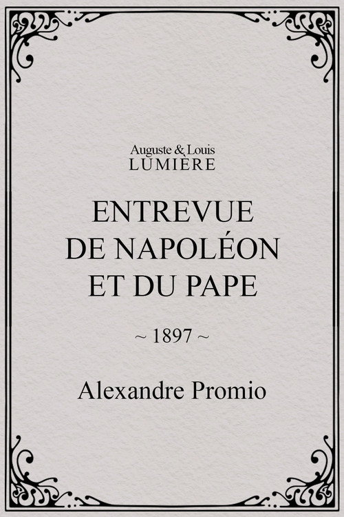Movie poster for Interview Between Napoleon and the Pope (1897)