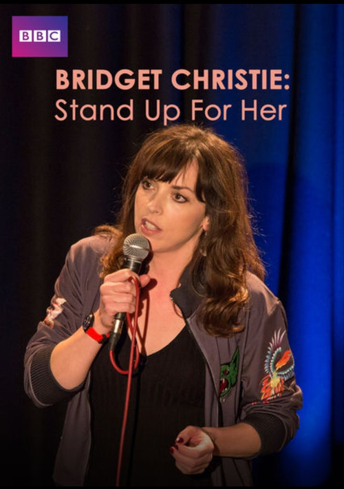 Movie poster for Bridget Christie: Stand Up For Her (2017)