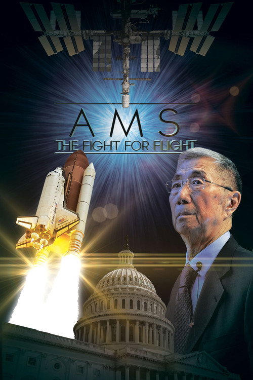 Movie poster for NASA Presents: AMS - The Fight for Flight (2017)