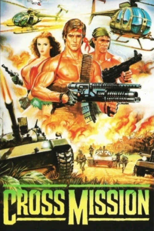 Movie poster for Cross Mission (1988)