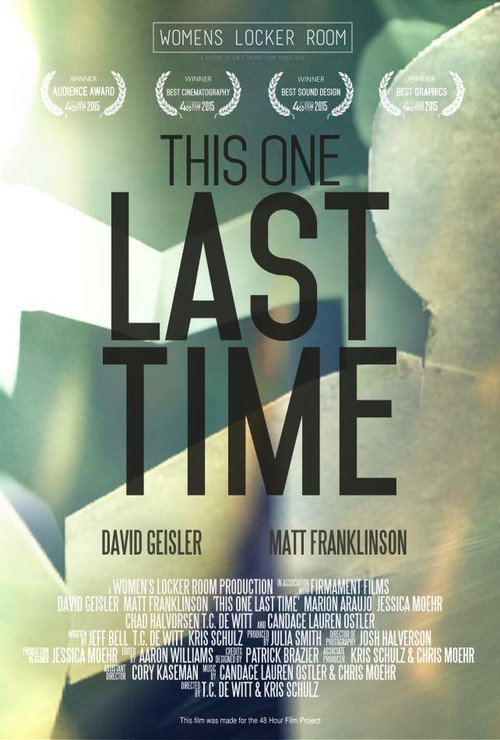 Movie poster for This One Last Time (2015)