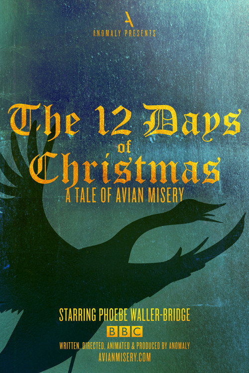 Movie poster for The 12 Days of Christmas: A Tale of Avian Misery (2016)