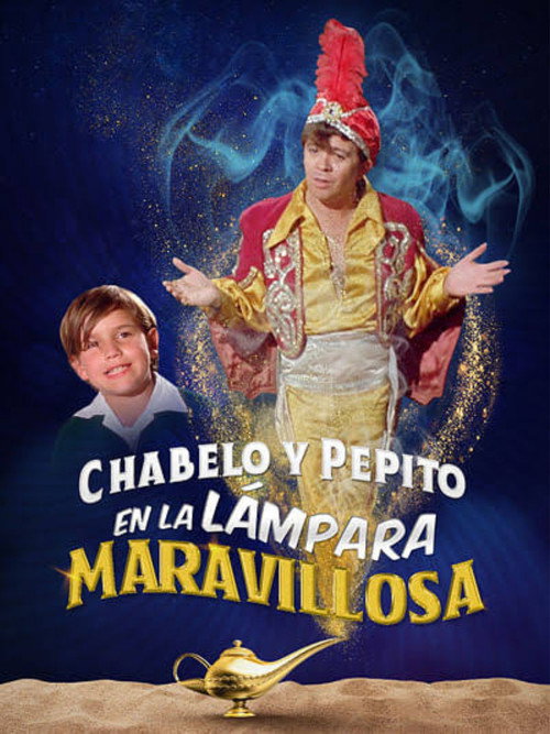 Movie poster for Chabelo Y Pepito en La Lampara Maravillosa (1972)