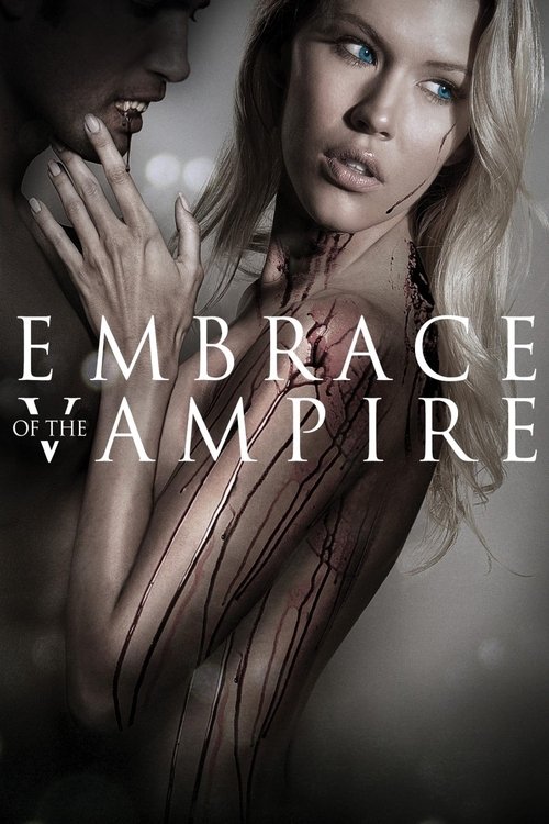 Movie poster for Embrace of the Vampire (2013)