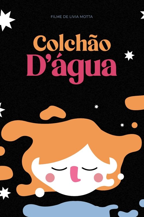 Movie poster for Colchão D'Água (2022)
