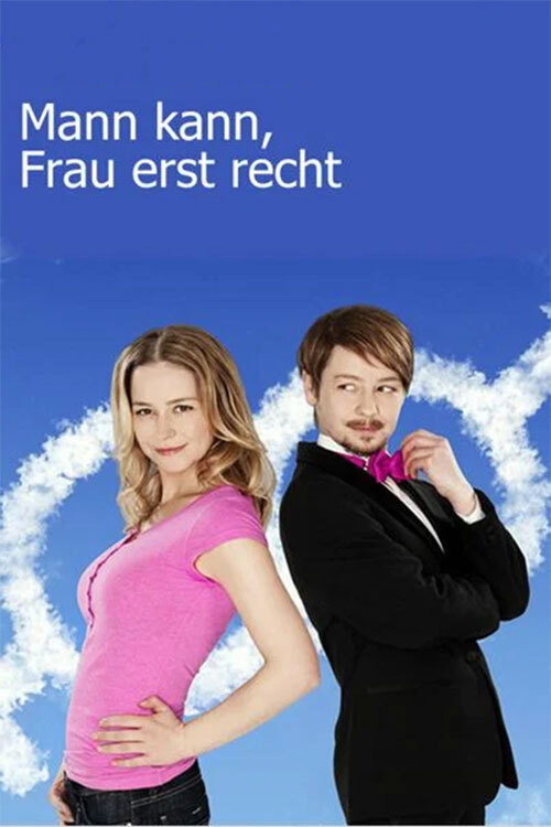 Movie poster for Mann kann, Frau erst recht (2012)