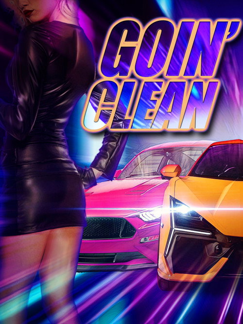 Movie poster for Goin' Clean (2023)