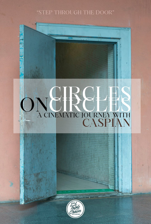 Movie poster for Circles on Circles: A Cinematic Journey With Caspian (2020)