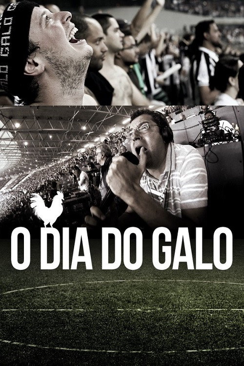 Movie poster for O Dia do Galo (2015)