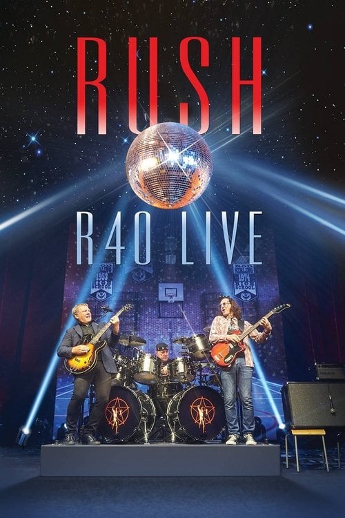Movie poster for Rush: R40 Live (2015)