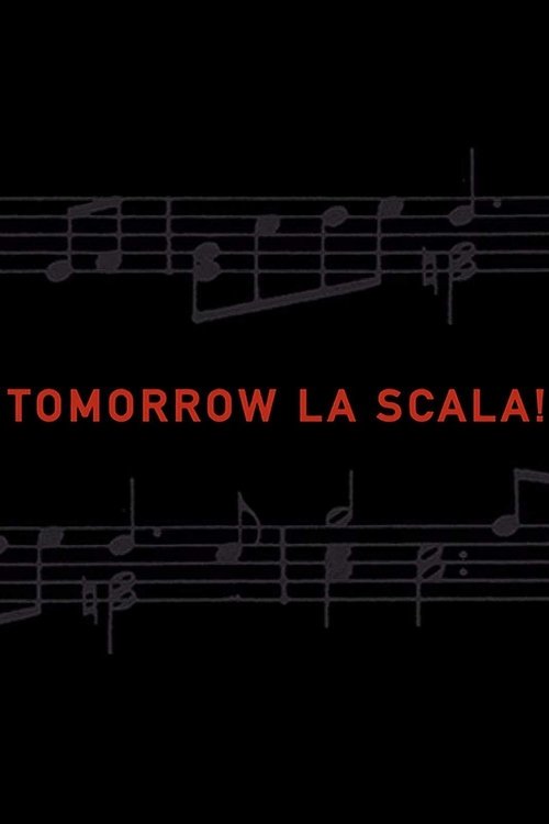 Movie poster for Tomorrow La Scala! (2002)