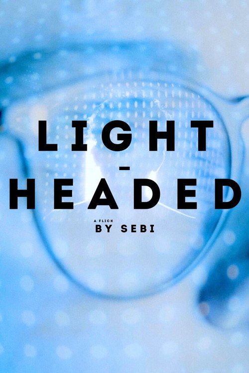 Movie poster for Light-Headed (2025)