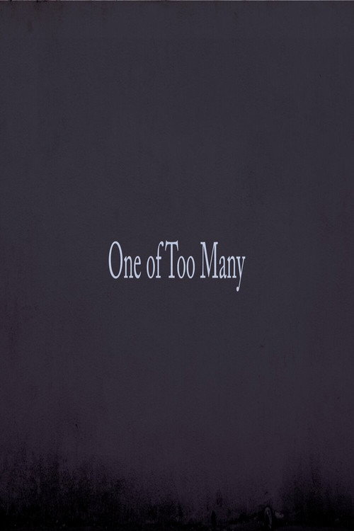 Movie poster for 1 of Too Many Part  1 (2016)