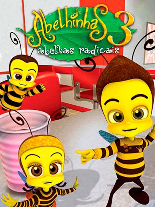 Movie poster for Abelhinhas 3: Abelhas Radicais (2010)