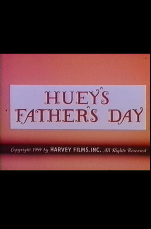 Movie poster for Huey's Father's Day (1959)