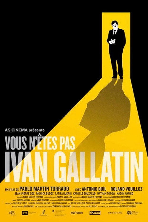 Movie poster for You Are Not Ivan Gallatin (2023)