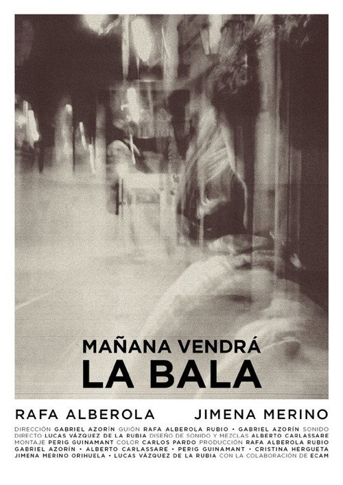 Movie poster for Mañana vendrá la bala (2015)