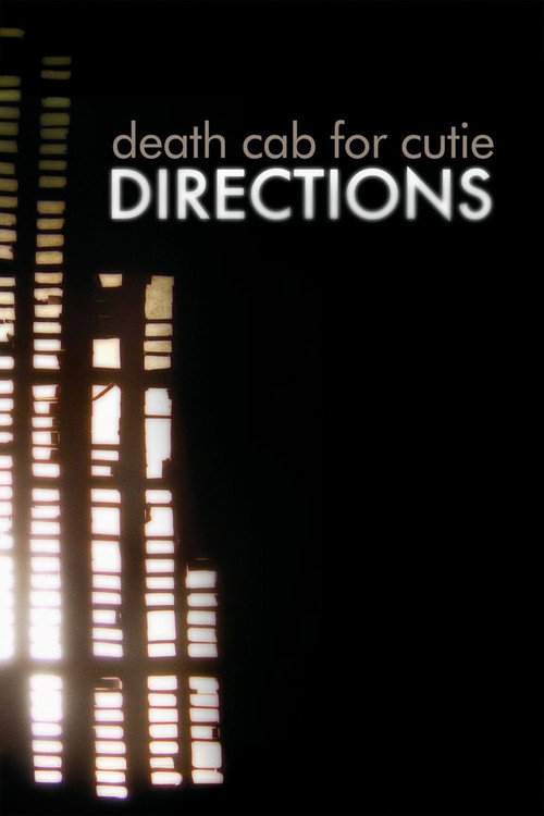 Movie poster for Death Cab for Cutie: Directions (2006)