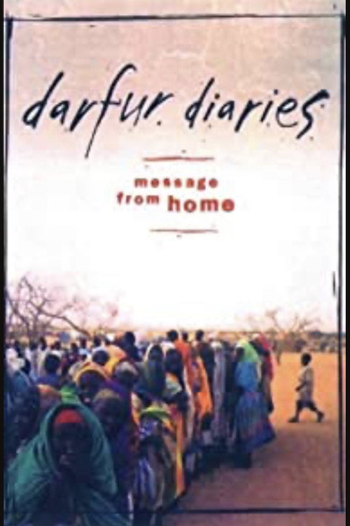 Movie poster for Darfur Diaries: Message from Home (2006)
