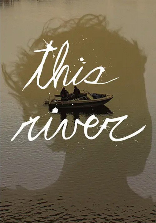 Movie poster for this river (2016)