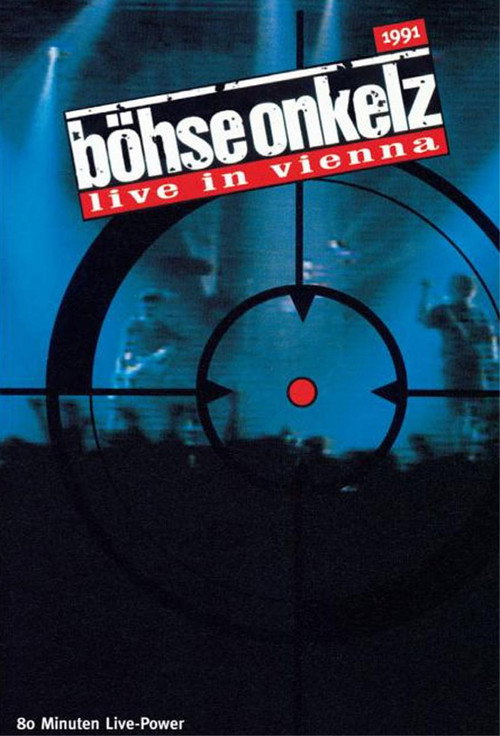 Movie poster for Böhse Onkelz - Live in Vienna (1992)