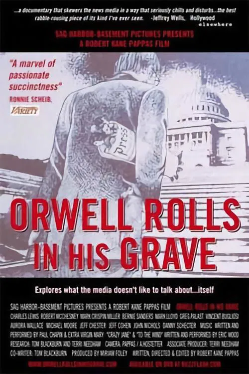 Movie poster for Orwell Rolls in His Grave (2003)