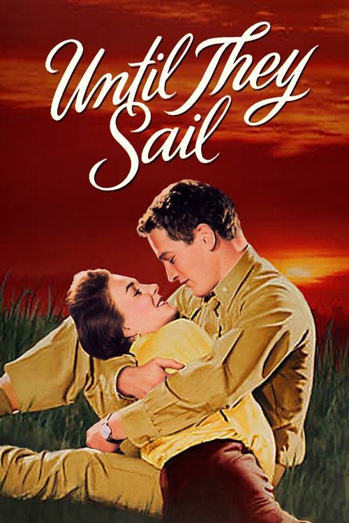 Movie poster for Until They Sail (1957)