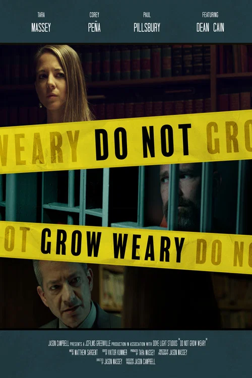 Movie poster for Do Not Grow Weary (2026)