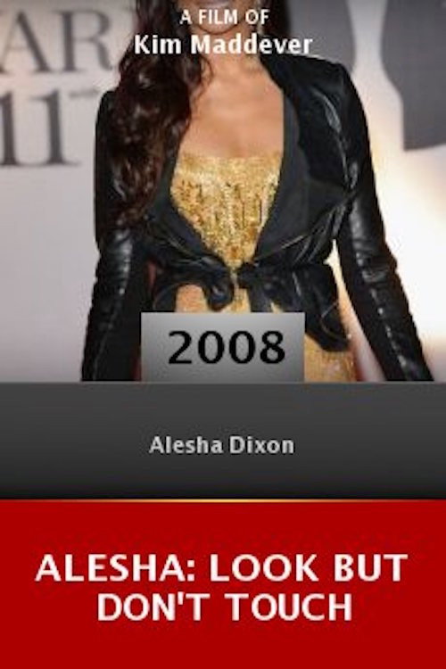 Movie poster for Alesha: Look But Don't Touch (2008)