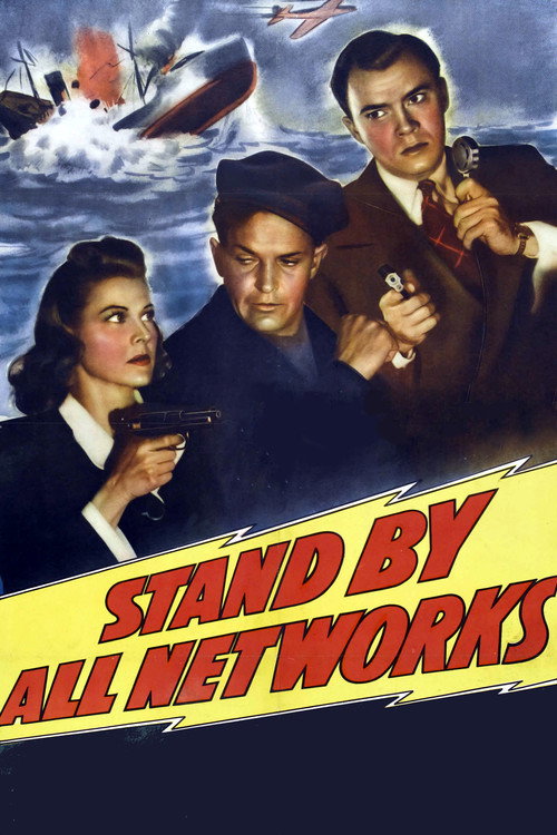 Movie poster for Stand By All Networks (1942)