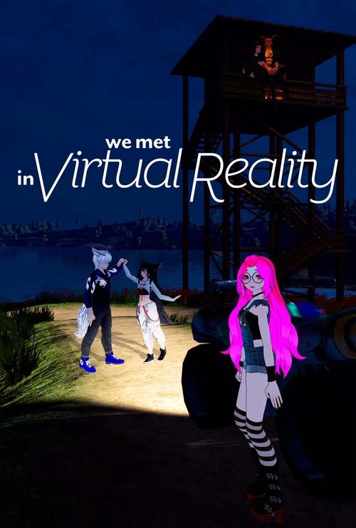 Movie poster for We Met in Virtual Reality (2022)