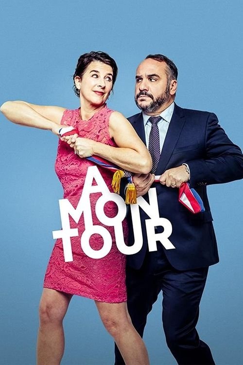 Movie poster for À mon tour (2022)