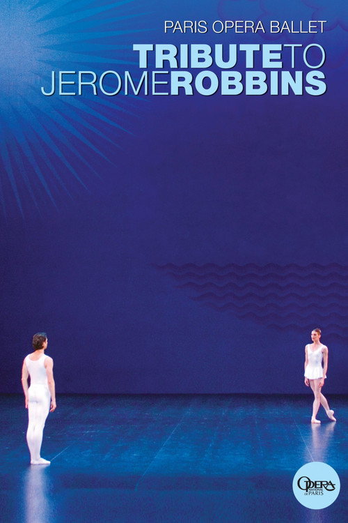 Movie poster for Paris Opera Ballet: Tribute to Jerome Robbins (2011)