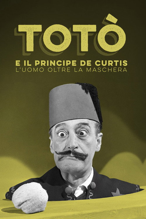Movie poster for Totò e il Principe De Curtis - L'uomo oltre la maschera (2023)