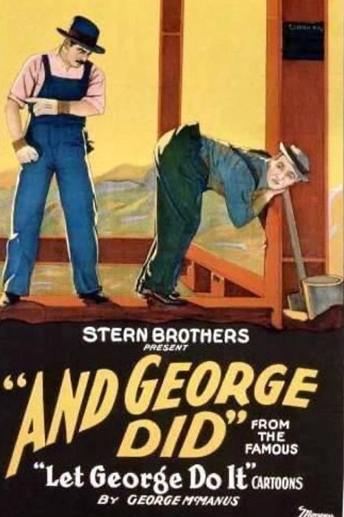 Movie poster for And George Did! (1926)