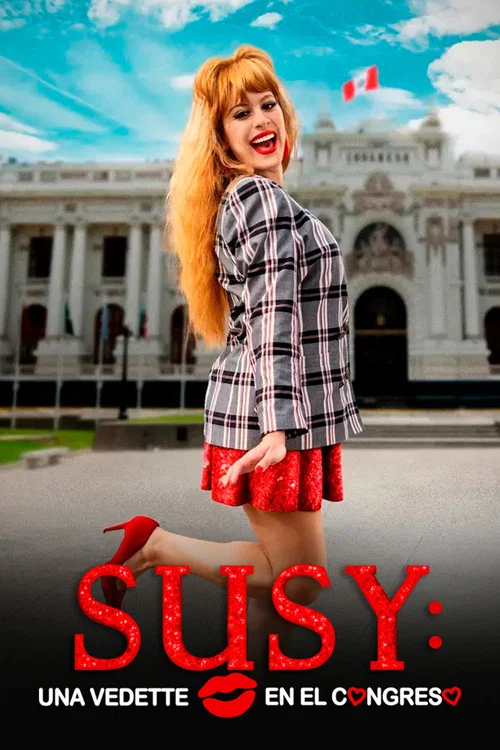 Movie poster for Susy: Una vedette en el Congreso (2023)