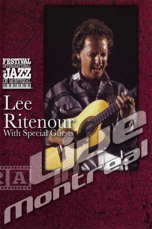 Movie poster for Lee Ritenour with special guests - Live in Montreal (1991)