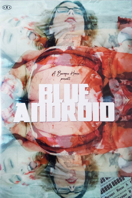 Movie poster for Blue Android (2019)