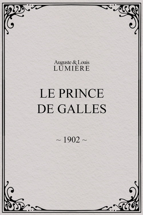 Movie poster for Le prince de Galles (1902)